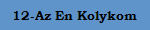 12-Az En Kolykom