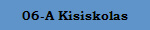 06-A Kisiskolas